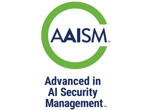 赋能AI安全领导者，ISACA正式推出全球首个AI安全管理权威认证AAISM