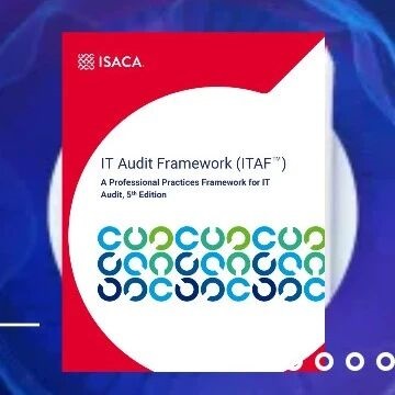 ISACA发布新版IT审计框架，全面升级AI时代数字信任标准